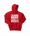 More Broke than My Horse Is