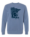 "Home is Where My Horse Is" Pigment Dyed Crew
